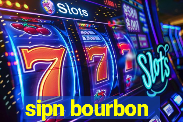 sipn bourbon