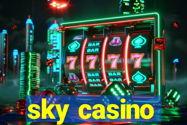 sky casino