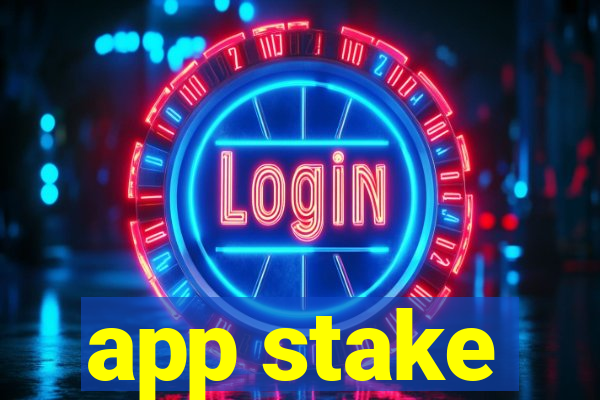 app stake