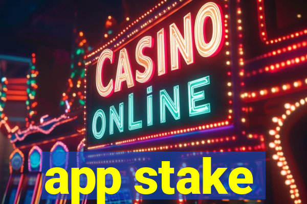 app stake