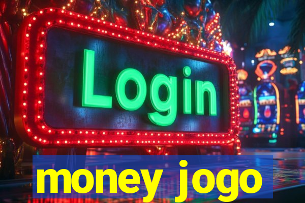 money jogo