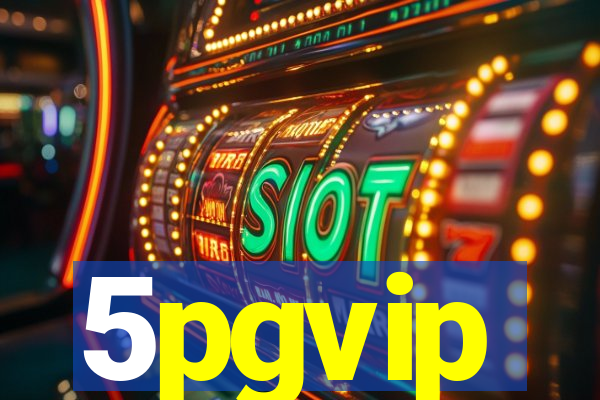 5pgvip