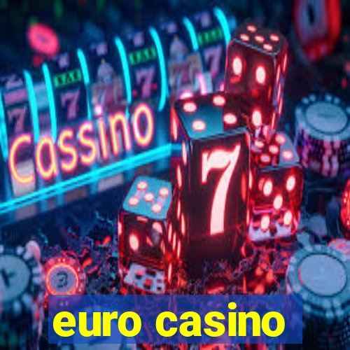 euro casino