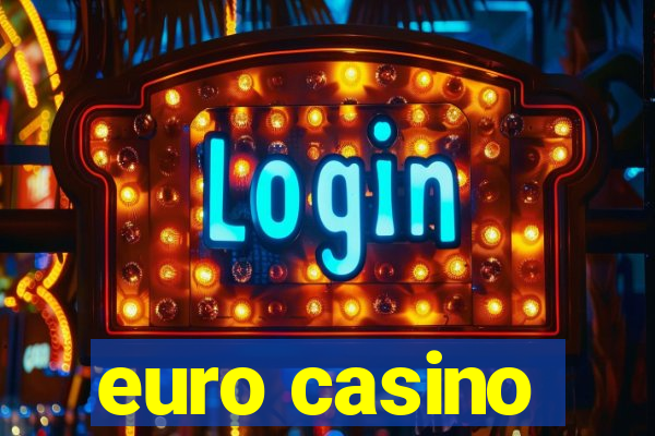 euro casino