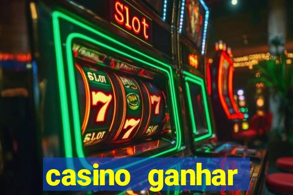 casino ganhar dinheiro no cadastro