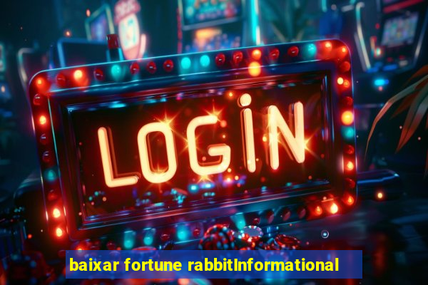 baixar fortune rabbitInformational