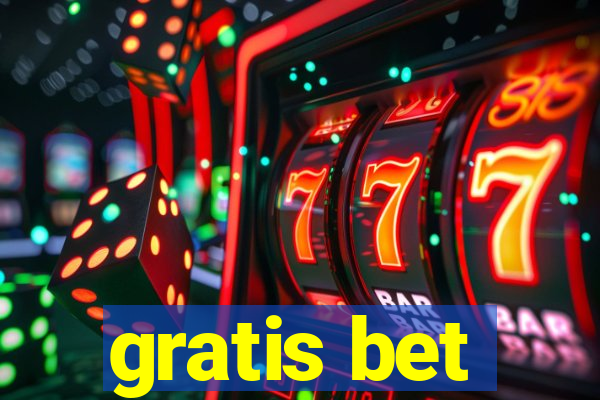 gratis bet