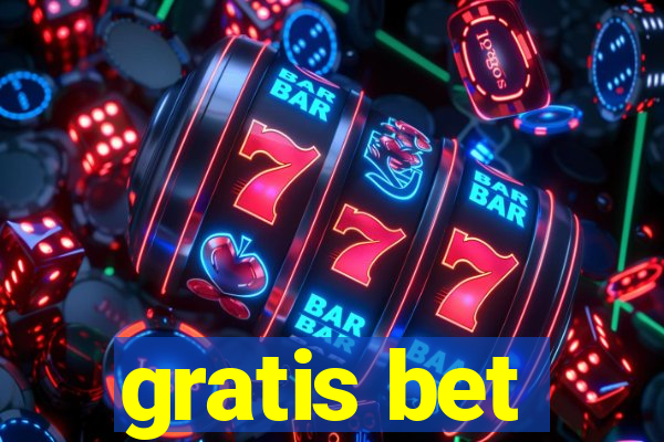 gratis bet