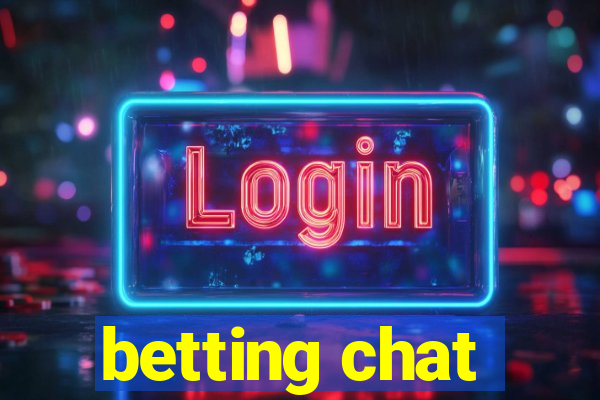 betting chat