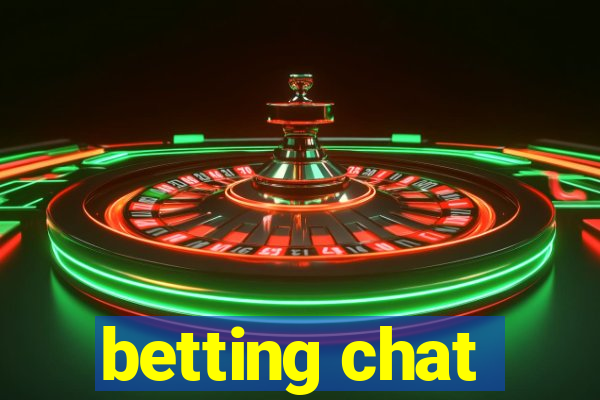 betting chat