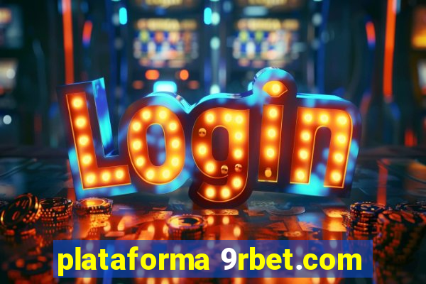 plataforma 9rbet.com