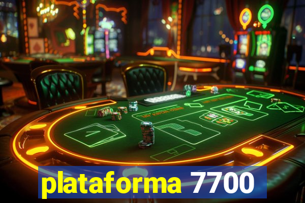 plataforma 7700