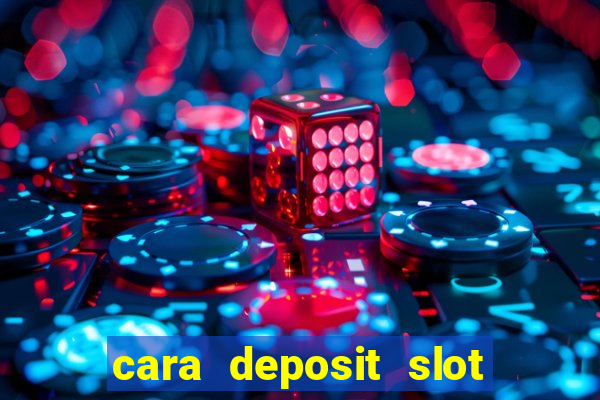 cara deposit slot via dana