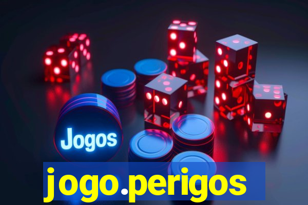 jogo.perigos