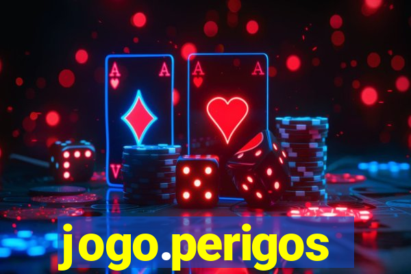 jogo.perigos