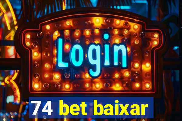 74 bet baixar