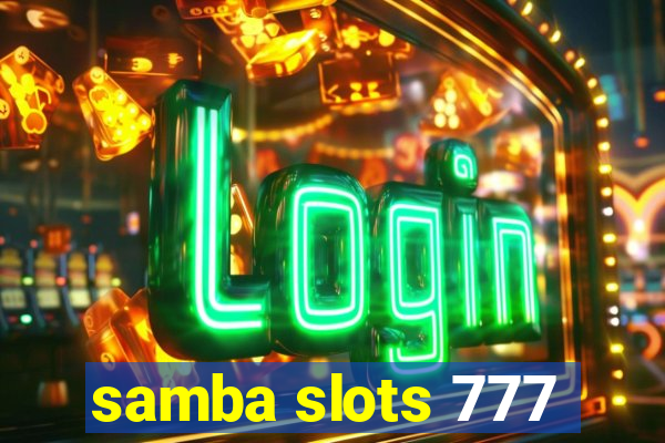 samba slots 777