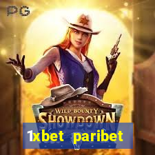 1xbet paribet 1хбет 1 xbet