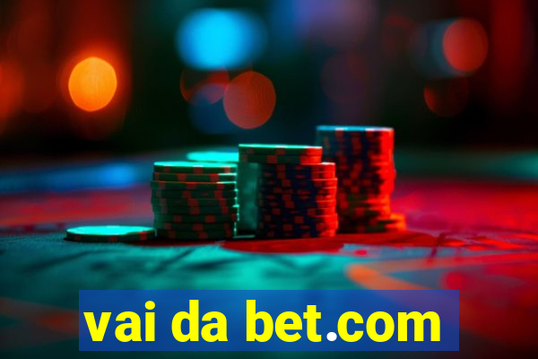 vai da bet.com