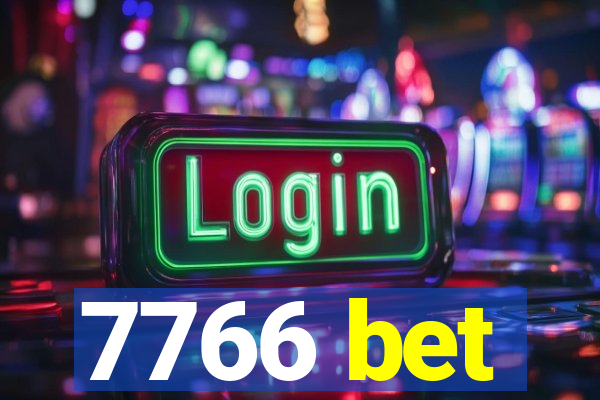 7766 bet