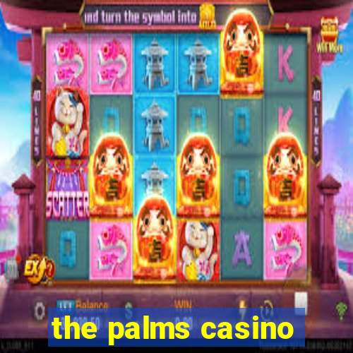 the palms casino