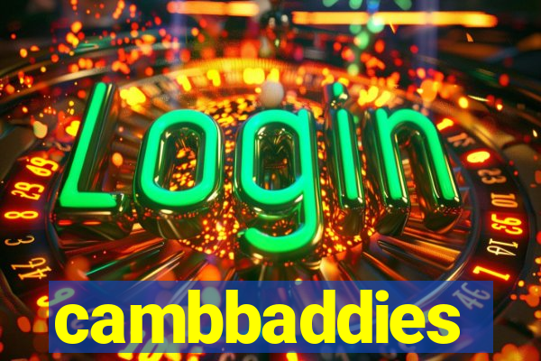 cambbaddies