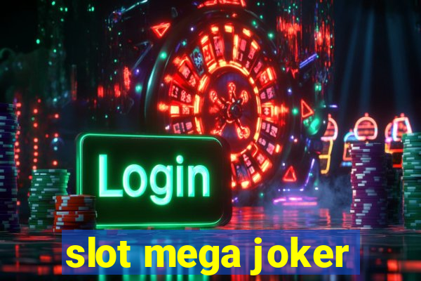 slot mega joker