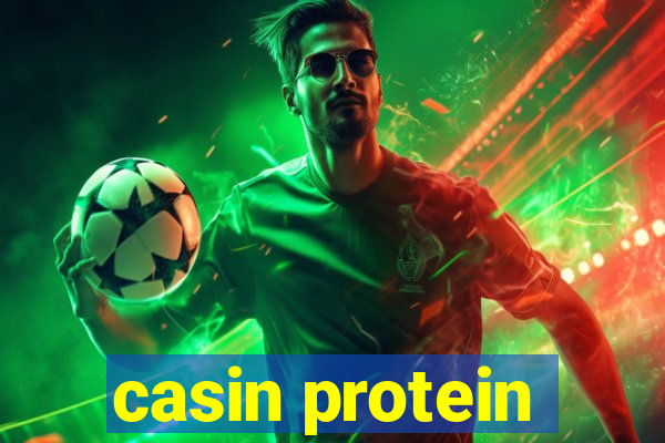 casin protein