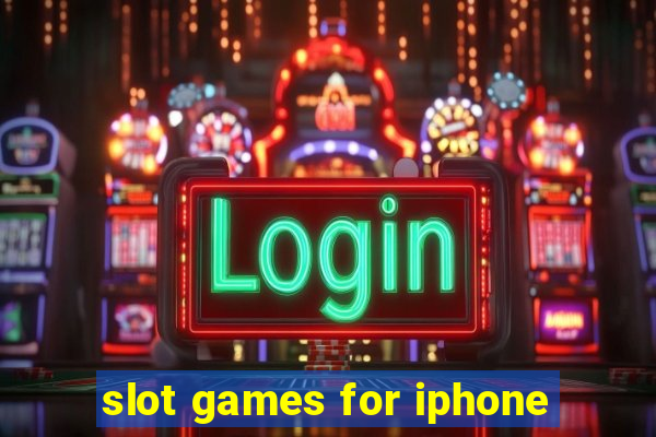 slot games for iphone