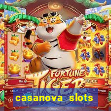 casanova slots lounge club