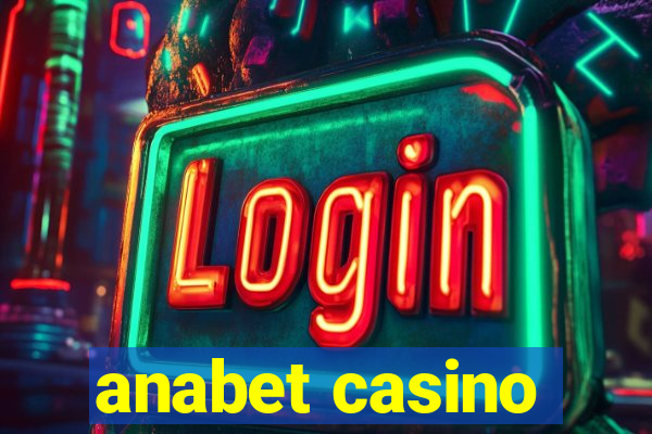 anabet casino