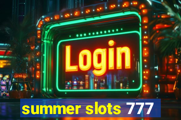 summer slots 777