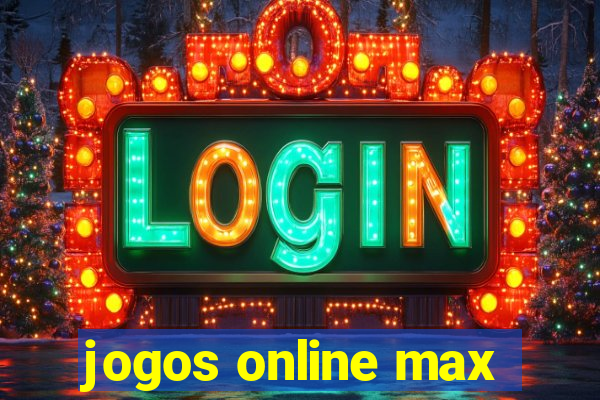 jogos online max