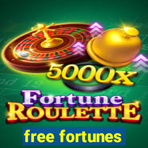 free fortunes