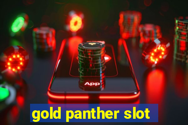 gold panther slot