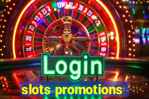 slots promotions