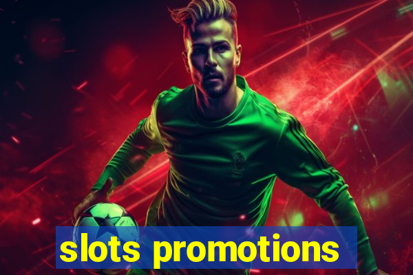 slots promotions