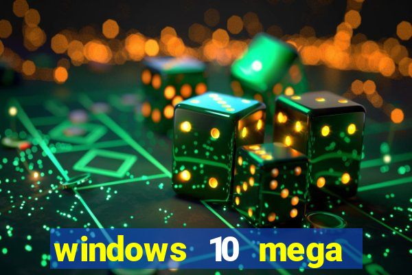 windows 10 mega lite premium download