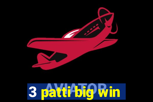 3 patti big win