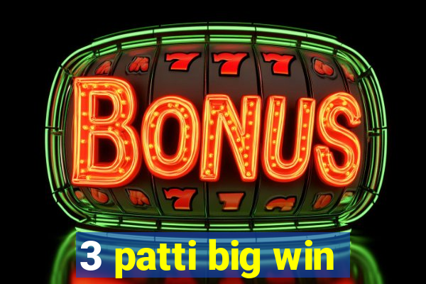 3 patti big win