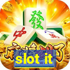 slot it