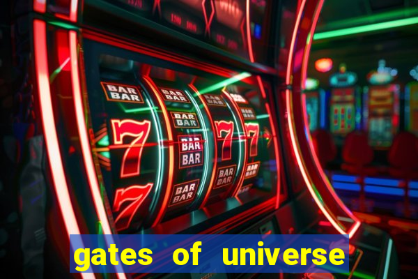 gates of universe slot demo