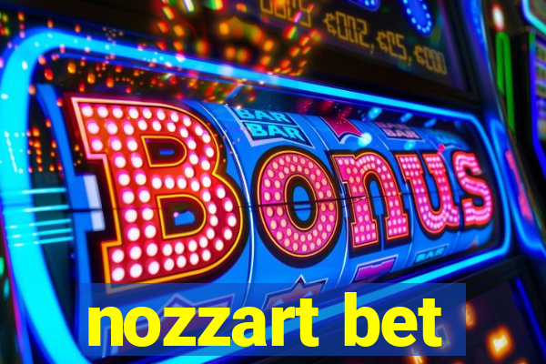 nozzart bet