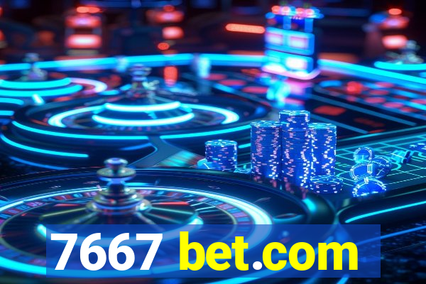 7667 bet.com