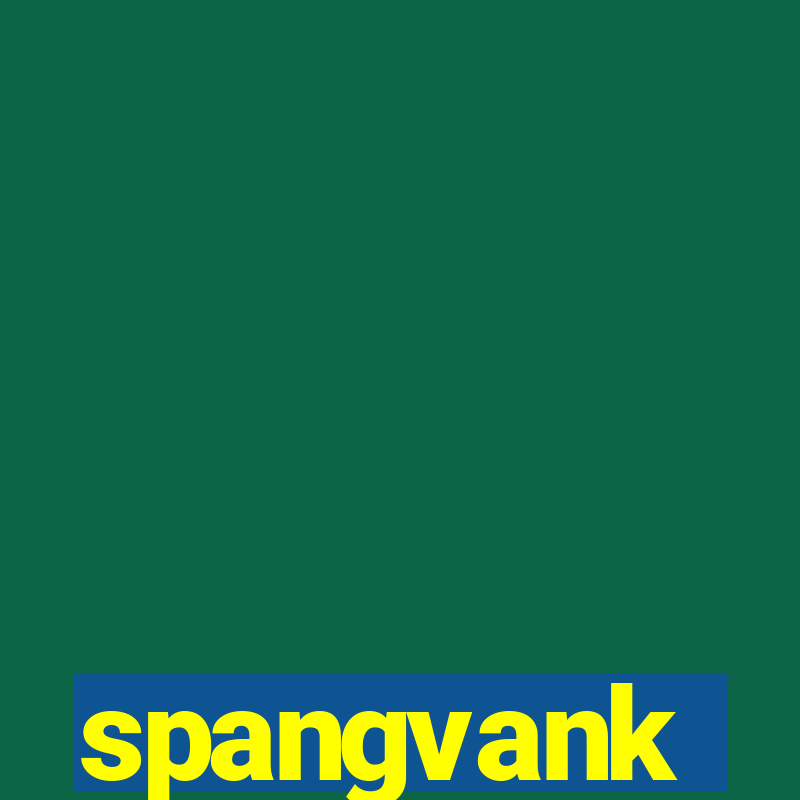 spangvank