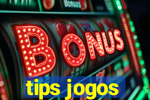 tips jogos