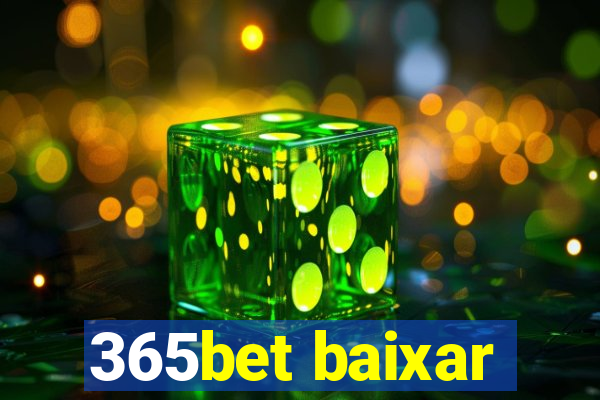 365bet baixar