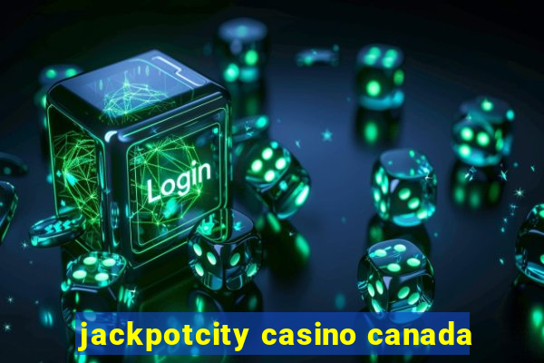 jackpotcity casino canada