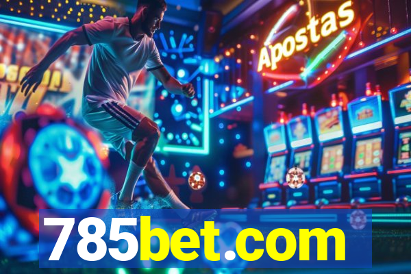 785bet.com