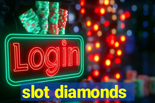 slot diamonds